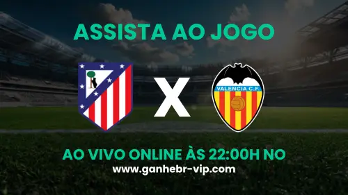 Atl Madrid x Valencia