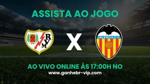 Rayo Vallecano x Valencia